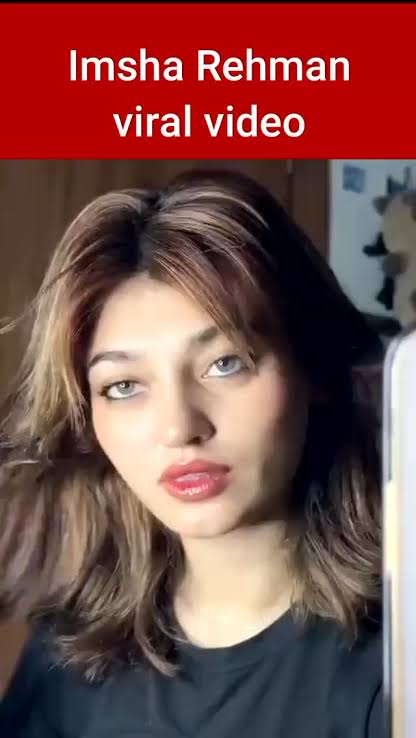 Imsha Rehman Viral Video Instagram , Tiktoker Imsha Rehman Viral Video Download